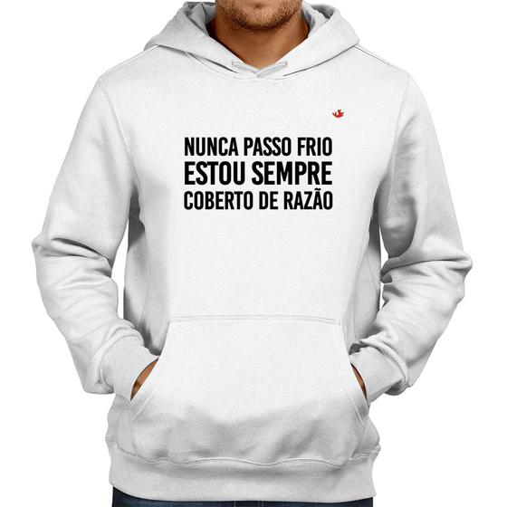 Imagem de Moletom Nunca passo frio, estou sempre coberto de razão - Foca na Moda