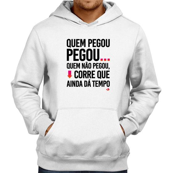 Imagem de Moletom Quem pegou, pegou - Foca na Moda