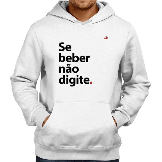 Imagem de Moletom Se beber não digite - Foca na Moda
