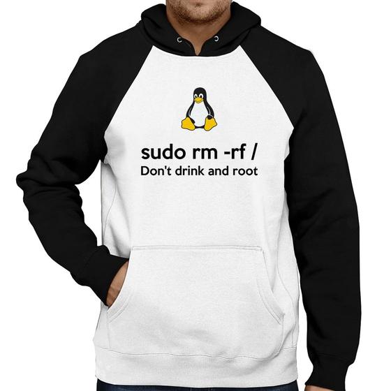 Imagem de Moletom sudo rm -rf / (Don't drink and root) - Foca na Moda