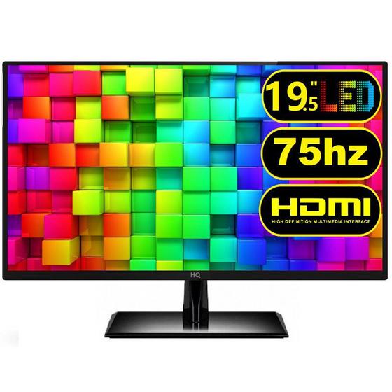 Monitor 19.5" LED Widescreen 75Hz HDMI HQ 19.5HQ-LED VESA Ajuste de inclinação Menor preço em Monitor 19.5" LED Widescreen 75Hz HDMI HQ 19.5HQ-LED VESA Ajuste de inclinação