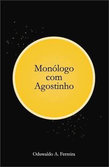 Imagem de Monologo com agostinho - Scortecci Editora