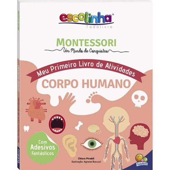 Imagem de Montessori Meu Primeiro Livro De Atividades... Corpo Humano (Escolinha)