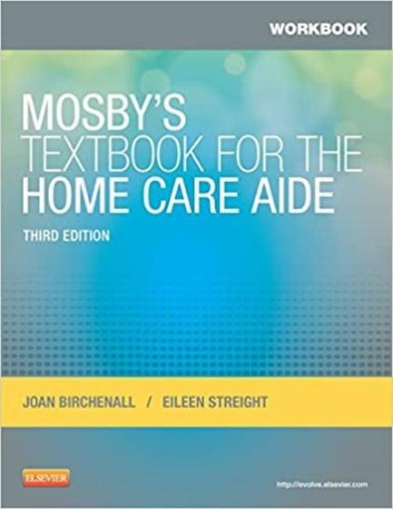 Imagem de Mosbys textbook for the home care aide - workbook - MOSBY, INC.