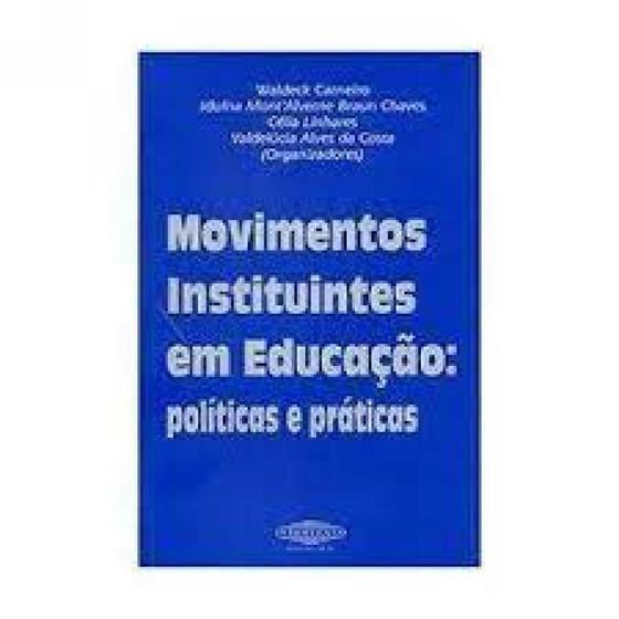 Imagem de Movimentos Instituintes em Educação -  