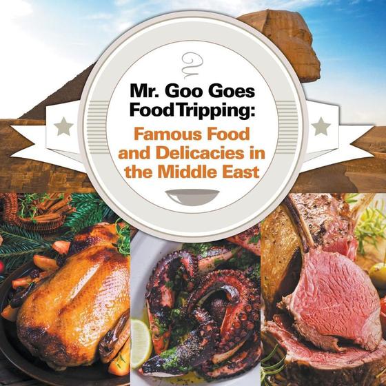 Mr. Goo Goes Food Tripping - Speedy Publishing LLC Imagem de Mr. Goo Goes Food Tripping - Speedy Publishing LLC