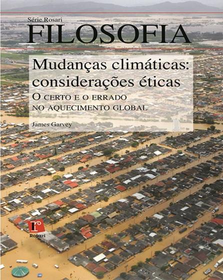 Imagem de Mudanças climaticas - consideraçoes eticas - ROSARI