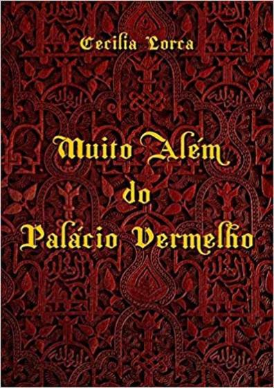 Imagem de MUITO ALéM DO PALáCIO VERMELHO - CLUBE DE AUTORES