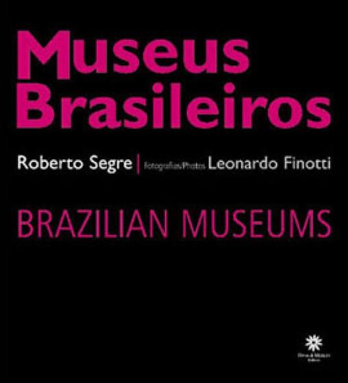 Imagem de Museus brasileiros - brazilian museums - VIANA & MOSLEY