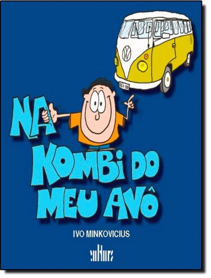 Imagem de Na Kombi Do Meu Avo - EDITORA DE CULTURA