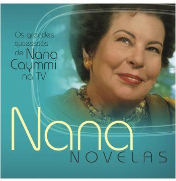 Imagem de Nana caymmi - novelas - os maiores sucessos de nana caymmi n