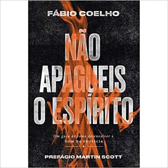 Imagem de Não Apagueis o Espírito - Fábio Coelho