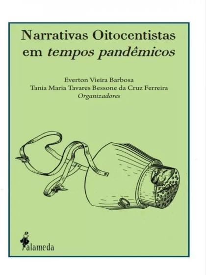 Imagem de Narrativas oitocentistas em tempos pandêmicos - vol. 1