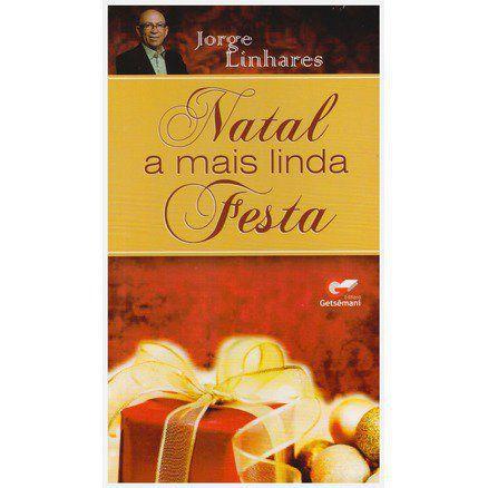 Natal a Mais Linda Festa - Jorge Linhares - Presentes Evangélicos -  Decoração de Natal para Casa - Magazine Luiza
