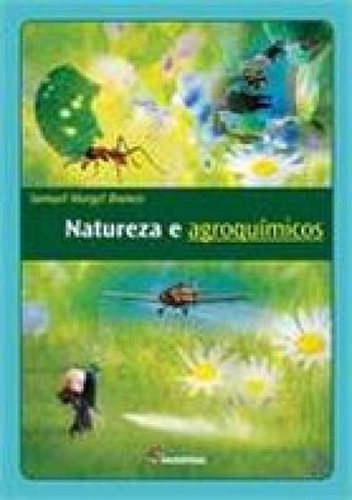 Imagem de Natureza e agroquimicos ed3 - MODERNA LITERATURA