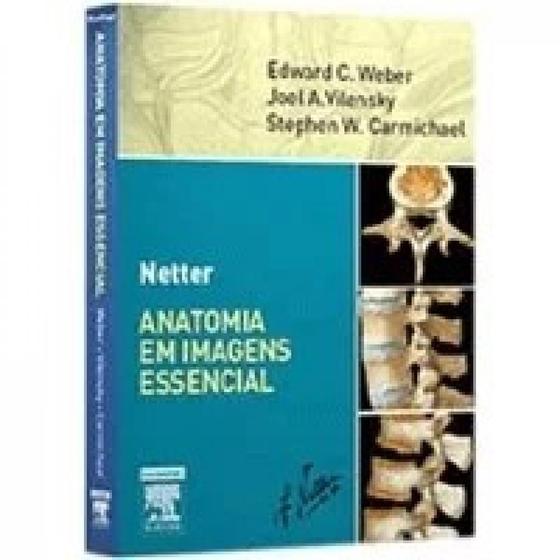 Imagem de Netter anatomia em imagens essencial - ELSEVIER ED