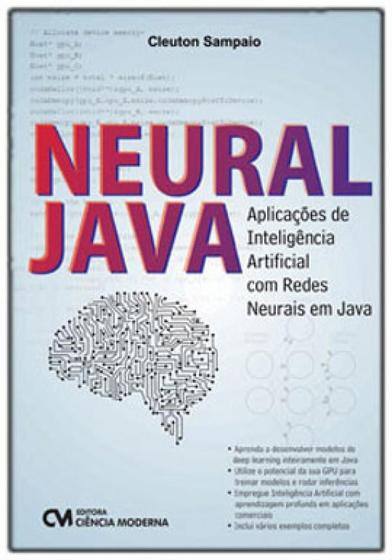 Imagem de Neural java - aplicações de inteligência artificial com redes neurais em java