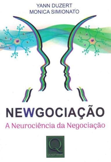 Imagem de Newgociaçao - a neurociencia da negociaçao