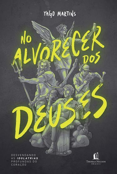 Imagem de No alvorecer dos Deuses - Thomas Nelson