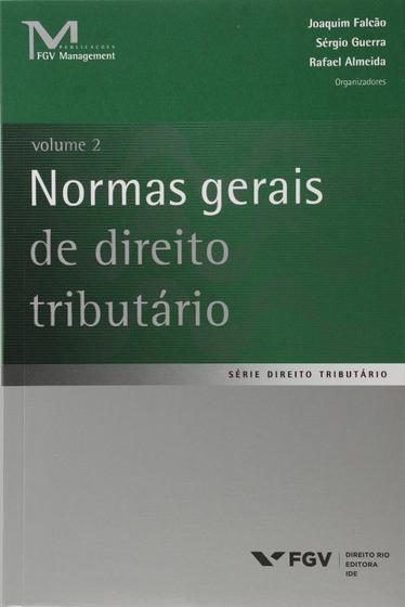 Imagem de Normas gerais de direito tributario - vol.02 - FGV EDITORA