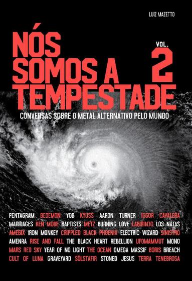 Imagem de Nós Somos A Tempestade Vol.2 - Conversas Sobre o Metal Alternativo Pelo Mundo - Edições Ideal