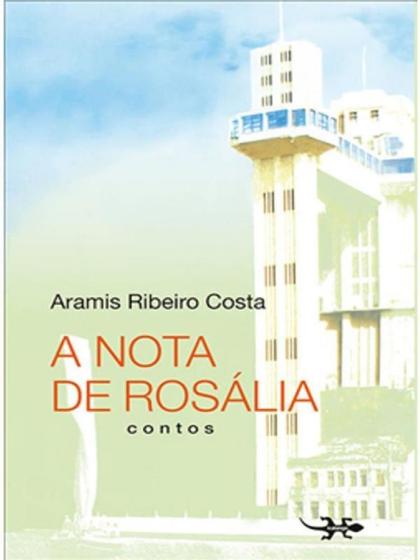 Imagem de Nota de rosália, a: contos