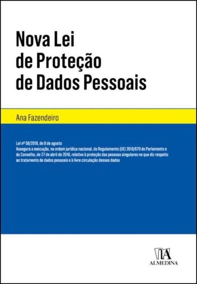 Imagem de NOVA LEI DA PROTEçãO DE DADOS PESSOAIS - ALMEDINA