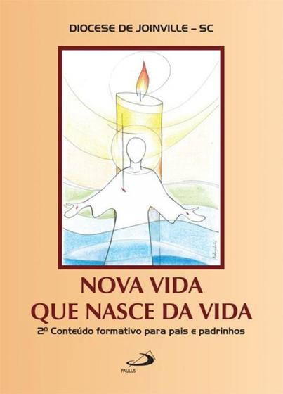 Imagem de Nova vida que nasce da vida - PAULUS