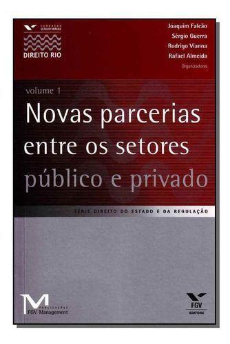 Imagem de Novas Parrcerias Entre os Setores Público e Privado- Vol 01 - FGV                                               