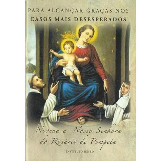 Novena a Nossa Senhora do Rosário de Pompéia Hesed Terço Magazine Luiza Novena a Nossa Senhora do Rosário de Pompéia Hesed Terço Magazine Luiza
