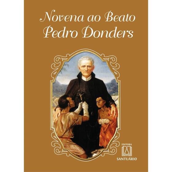 Imagem de Novena ao beato pedro donders - SANTUARIO