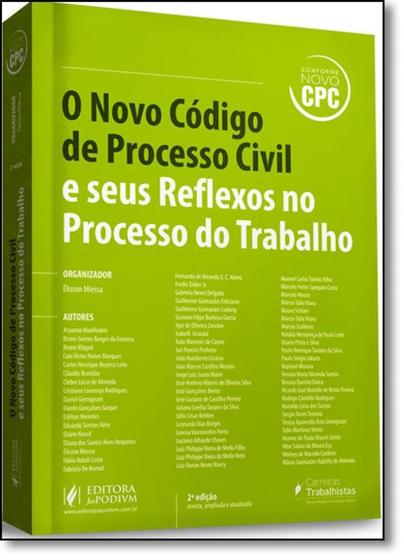 Imagem de Novo Código de Processo Civil e Seus Reflexos no Processo do Trabalho, O - JUSPODIVM