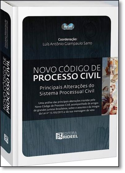 Imagem de Novo Código de Processo Civil: Principais Alterações do Sistema Processual Civil - RIDEEL JURIDICO