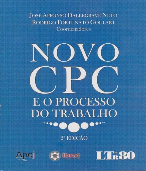 Imagem de Novo Cpc E O Processo Do Trabalho - 2 Ed