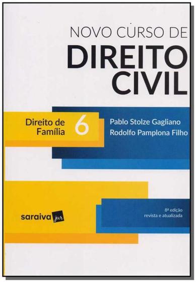 Imagem de Novo Curso de Direito Civil - Direito de Família - Volume 6 - 8ª Edição (2018) - Saraivajur