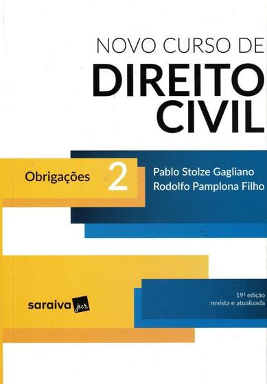 Imagem de NOVO CURSO DE DIREITO CIVIL - VOL. 2 - OBRIGACOES - 19ª ED - SARAIVA JUR (SOMOS EDUCACAO-TECNICOS)
