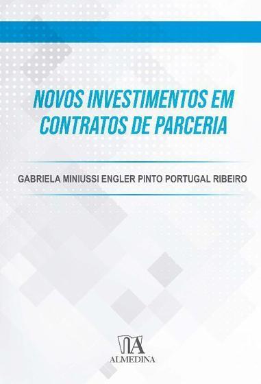 Imagem de Novos Investimentos em Contratos de Parceria - 01Ed/21 - ALMEDINA                                          