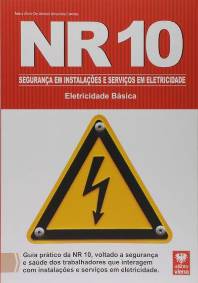Imagem de NR 10 - Segurança em Instalações e Serviços em Eletricidade - Eletricidade Básica - Viena
