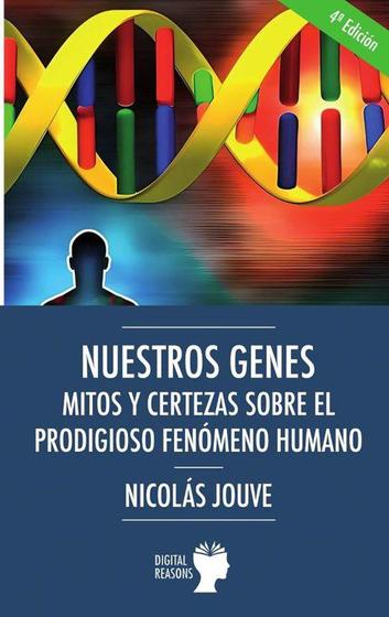 Imagem de Nuestros genes. Mitos y certezas sobre el prodigioso fenómeno humano - BibliotecaOnline