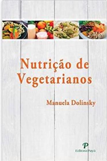 Imagem de Nutrição de Vegetarianos - EDITORA PAYÁ