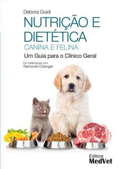 Imagem de Nutricao e dietetica canin a e felina: um guia para o clinico geral - Medvet