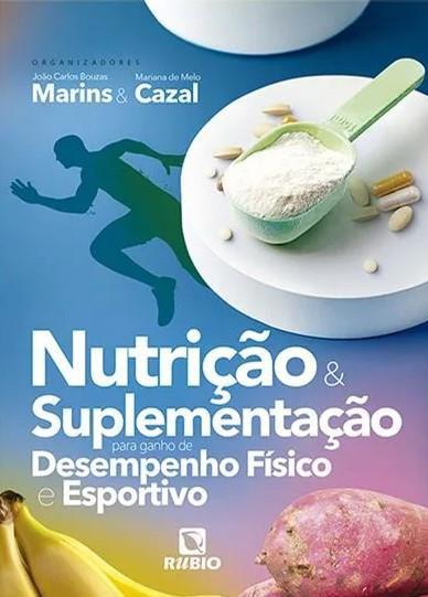 Imagem de Nutrição e Suplementação para Ganho de Desempenho Físico e Esportivo - Editora Rubio Ltda.