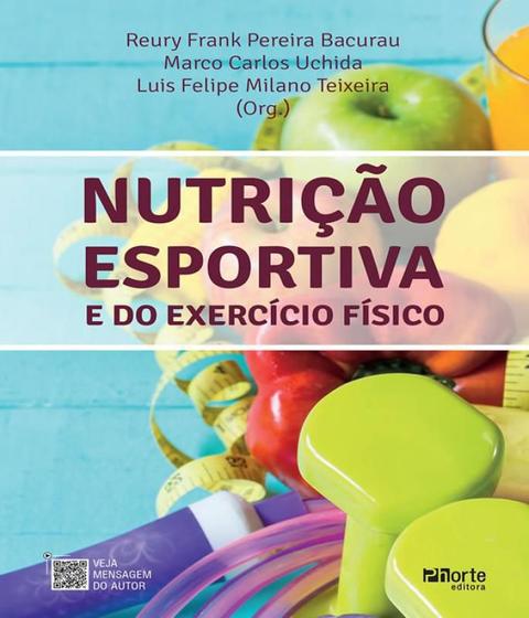 Imagem de Nutricao esportiva e do exercicio fisico - PHORTE