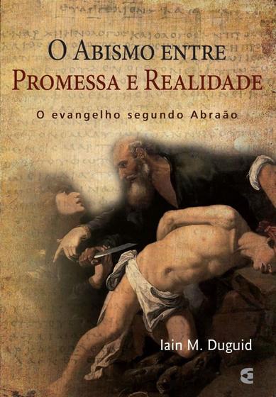 Imagem de O Abismo Entre Promessa e Realidade - Cultura Cristã