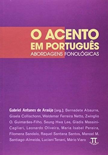 Imagem de O acento em português. abordagens fonológicas- volume i