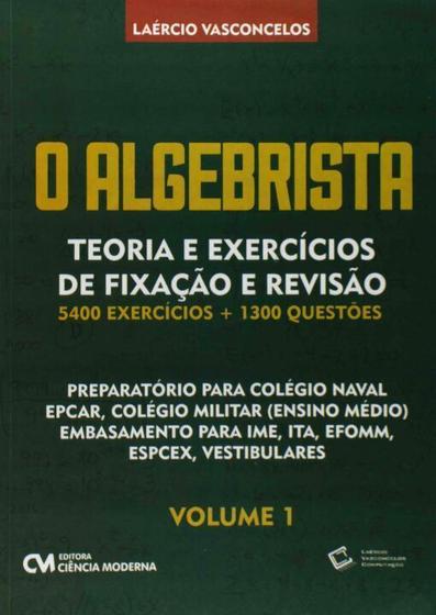 Imagem de O algebrista volume 1 teoria e exercícios de fixação e revisão