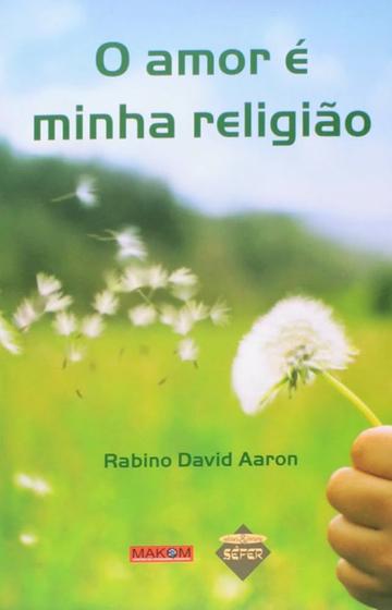 Imagem de O amor é minha religião - Rabino David Aaron