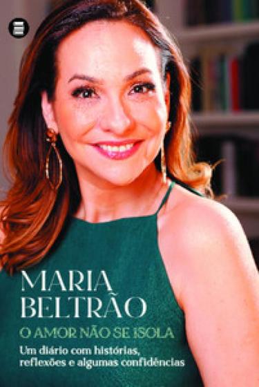 Imagem de O amor não se isola: um diário com histórias, reflexões e algumas confidências - EDITORA MAQUINA DE LIVROS