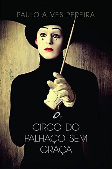 Imagem de O Circo Do Palhaço Sem Graça - EDITORA GREGORY