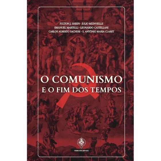 Imagem de O comunismo e o fim dos tempos - VERBO ENCARNADO EDITORA